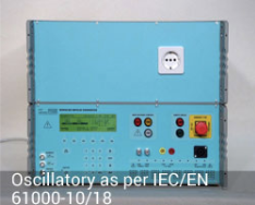Oscillatory as per IEC/EN 61000-4-10/18
